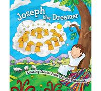 Joseph the Dreamer: Amazing Stories from the Old Testament