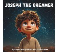 Joseph The Dreamer: Tales From The Bible
