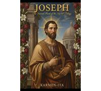 JOSEPH: The Second Book of the Sacred Trilogy
