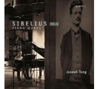 Joseph Tong - Jean Sibelius: Piano Works, Vol. 3