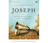 Joseph: Waiting on God's Timing, Living in God's Plan: Six Sessions [DVD]