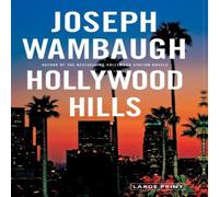 Joseph Wambaugh Hollywood Hills: A Novel Hardcover Book Joseph Wambaugh Multicolor