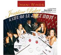 Imani Winds - Josephine Baker - A Life Of