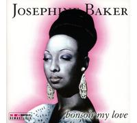 Josephine Baker - Bonsoir My Love