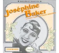 Josephine Baker: CHANSOPHONE 103;1926-1932;L'ETOILE NOIRE DES FOLIES BERGERES