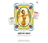 JOSÉPHINE BAKER: La danseuse qui a voulu changer le monde | Livre vivant illustré avec lecture phonétique | Dès la Grande Section | Inspiré de ... (Collection Les Petits Vivants - Vies Vraies)