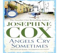 Josephine Cox Angels Cry Sometimes Paperback Book in White Josephine Cox White