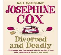 Josephine Cox Divorced & Deadly Paperback Book Josephine Cox Multicolor