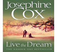 Josephine Cox Live the Dream N/A Book Josephine Cox Multicolor