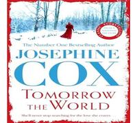 Josephine Cox Tomorrow the World Paperback Book Josephine Cox Multicolor