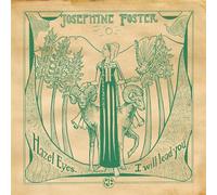 Josephine Foster - Hazel Eyes I Will Lead You [VINYL]