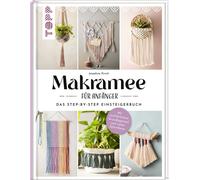 Josephine Kirsc Makramee für Anfänger. Das Step-By-Step Einsteigerbuc (Hardback)