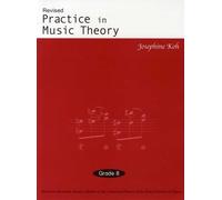 Josephine Koh: Practice In Music Theory - Grade 8 (Revised Edition)
