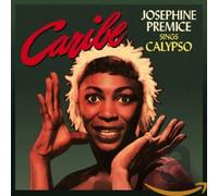 Josephine Premice - Caribe + Josephine Premice Sings Calypso (2 LPs on 1 cD)