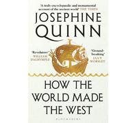 How the World Made the West: 'World history at its best' Simon Sebag Montefiore