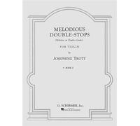 Josephine Trott Melodious Double-Stops Book 2 (Violin) Vln: Book 2, First Position