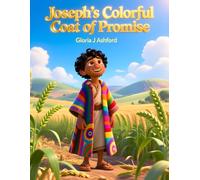 Joseph's Colorful Coat of Promise