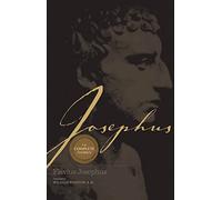 Josephus The Complete Works (Super Value Series): Encounter the World and Traditions that Jesus Knew
