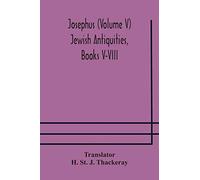 Josephus (Volume V) Jewish Antiquities, Books V-Viii