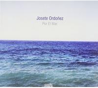Josete Ordoñez - Por El Mar