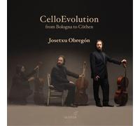 Josetxu Obregon CelloEvolution: From Bologna to Cöthen (CD) Album (US IMPORT)