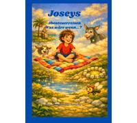 Joseys Abenteuerreisen Band V: Was wäre wenn ...?