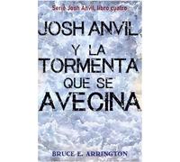 Josh Anvil y la tormenta que se avecina