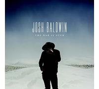 Josh Baldwin - The War Is Over