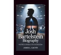 JOSH BARTELSTEIN BIOGRAPHY: From Walk-On at Michigan to CEO of the Phoenix Suns