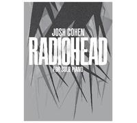 Josh Cohen: Radiohead for Solo Piano
