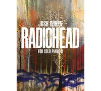 Josh Cohen: Radiohead for Solo Piano II Piano Solo Book [Softcover]