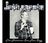 Josh Freese - The Notrious One Man Orgy [VINYL]