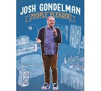 Josh Gondelman: People Pleaser