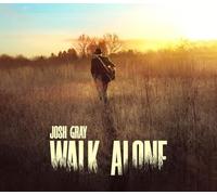 Josh Gray – Walk Alone – CD – Digipak