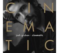 Josh Groban - CINEMATIC