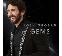 Josh Groban - Gems