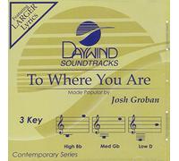 Josh Groban - To Where You Are [Accompaniment/Performance Track]
