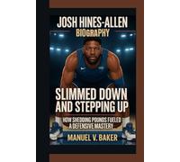 JOSH HINES-ALLEN BIOGRAPHY: Slimmed Down and Stepping Up - How Shedding Pounds Fueled a Defensive Mastery