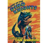 Josh Kirby Time Warrior: Planet of the Dino Knights