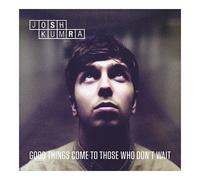 Josh Kumra - Good Things Come To Those Who Don't Wait (2CD Deluxe Edition)