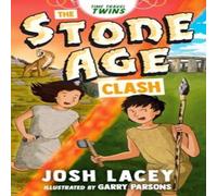 Josh Lacey Time Travel Twins: The Stone Age Clash Paperback Book Josh Lacey Multicolor