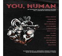 Josh Malerman You, Human: An Anthology of Dark Science Fiction, Vol. 2 Paperback Josh Malerman Multicolor