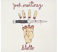 Josh Martinez - Blotto