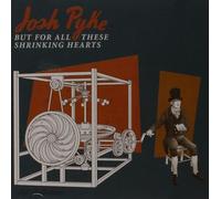 Josh Pyke - But For All These Shrinking He