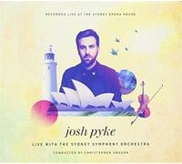 Josh Pyke & Sydney Symphony Orchestra - Live At The Sydney Opera House