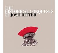 Josh Ritter - The Historical Conquests