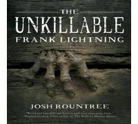 Josh Rountree The Unkillable Frank Lightning Paperback Book in White Josh Rountree White