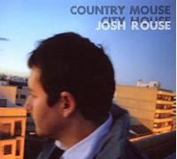 Josh Rouse - Country Mouse City House