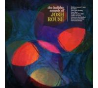 JOSH ROUSE: THE HOLIDAY SOUNDS OF JOSH ROUSE - CD BRAND NEW
