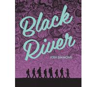 Josh Simmons - Black River